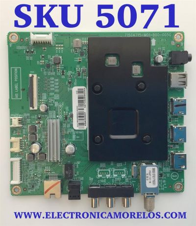 MAIN PARA SMART TV INSIGNIA 4K RESOLUCION (3840 x 2160) / NUMERO DE PARTE XKCB02K006 / 715GA715-M01-B00-005G / (G)XKCB02K006 / PANEL TPT550U1- QVN05.U REV:S57B1BC / DISPLAY T550QVN05.7 / MODELO NS-55DF710NA21